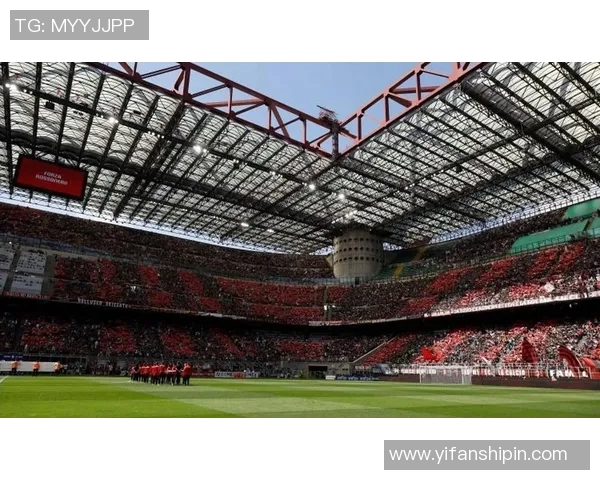 意甲球队主场球场名称大全及容量设施一览