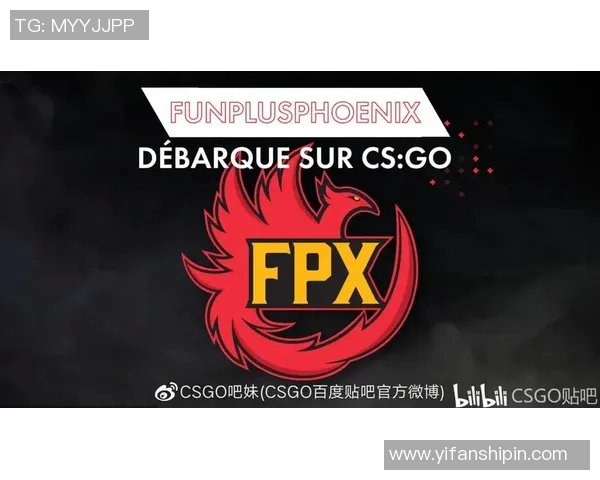FPX战队在CSGO中的配合变革引发热议与战术创新探讨